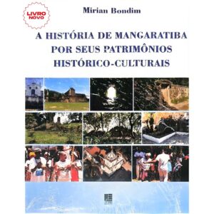 A História de Mangaratiba por Seus Patrimônios Histórico-Culturais