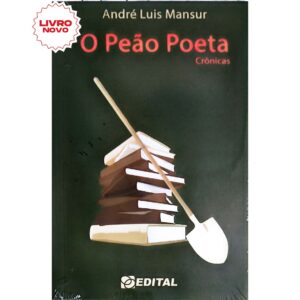 O Peão Poeta, Mansur, André Luis