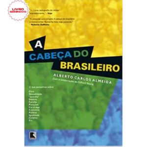 A cabeça do brasileiro, de Alberto Carlos Almeida