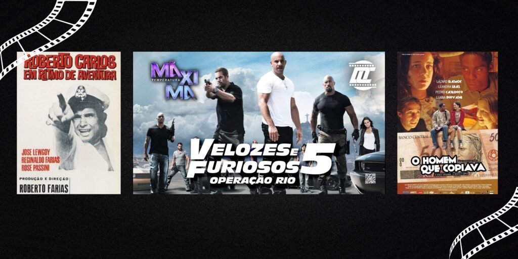 Filmes Nacionais e Internacionais