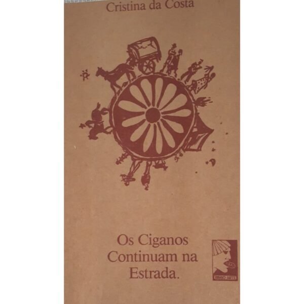 comprar Os Ciganos Continuam na Estrada, Cristina da Costa Pereira livro online