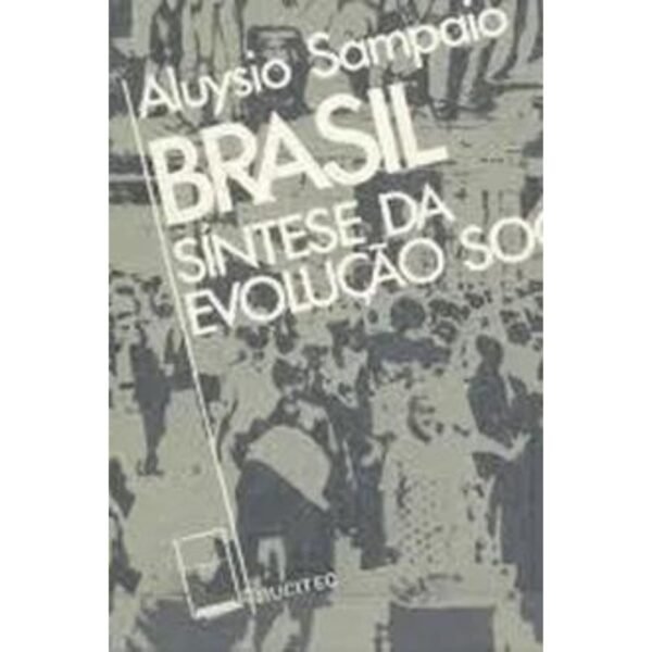 Capa do livro Brasil: Síntese da Evolução Social de Aluysio Sampaio, edição seminova à venda na livraria Meu Rio de Todos os Tempos.