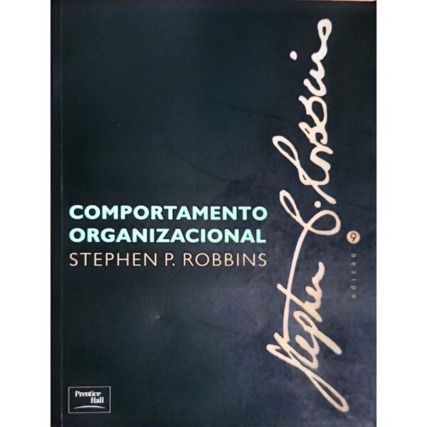 Comportamento Organizacional - Stephen P. Robbins