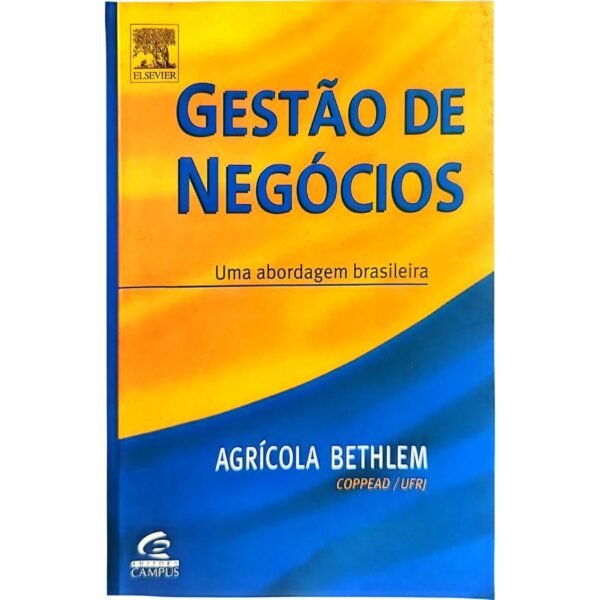 comprar Gestão de Negócios - Uma Abordagem Brasileira livro online
