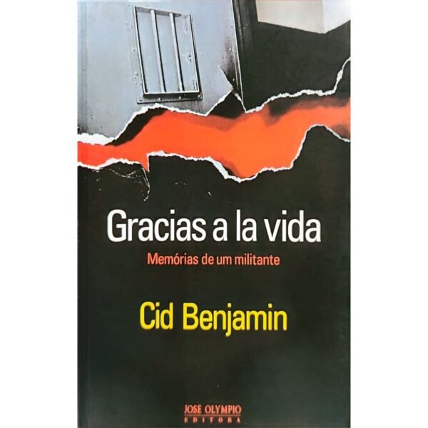 comprar Gracias a la vida: Memórias de um militante livro online