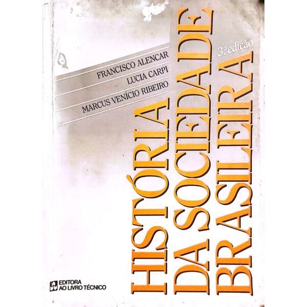 comprar História da Sociedade Brasileira (3ª Edição) livro online