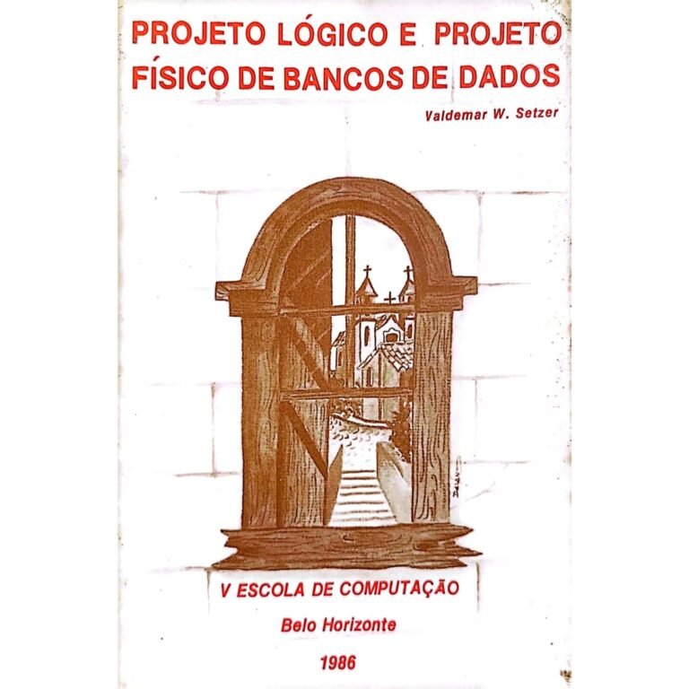 comprar Projeto lógico e projeto físico de bancos de dados livro online