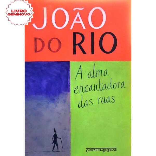 Comprar A Alma Encantadora das Ruas livro online