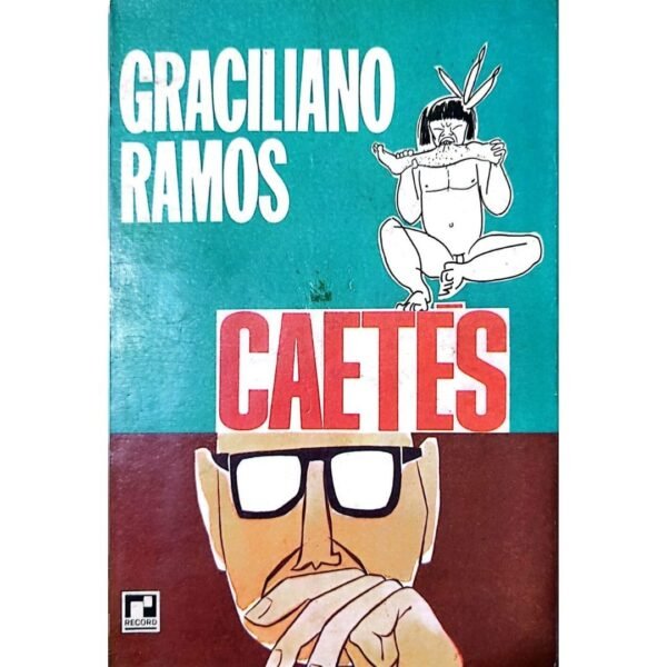 Comprar Caetés, de Graciliano Ramos livro online