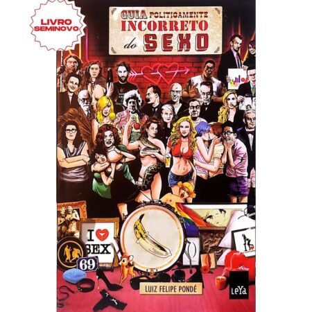 Comprar Guia Politicamente Incorreto do Sexo livro online