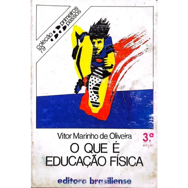 Comprar O que é Educação Física livro online