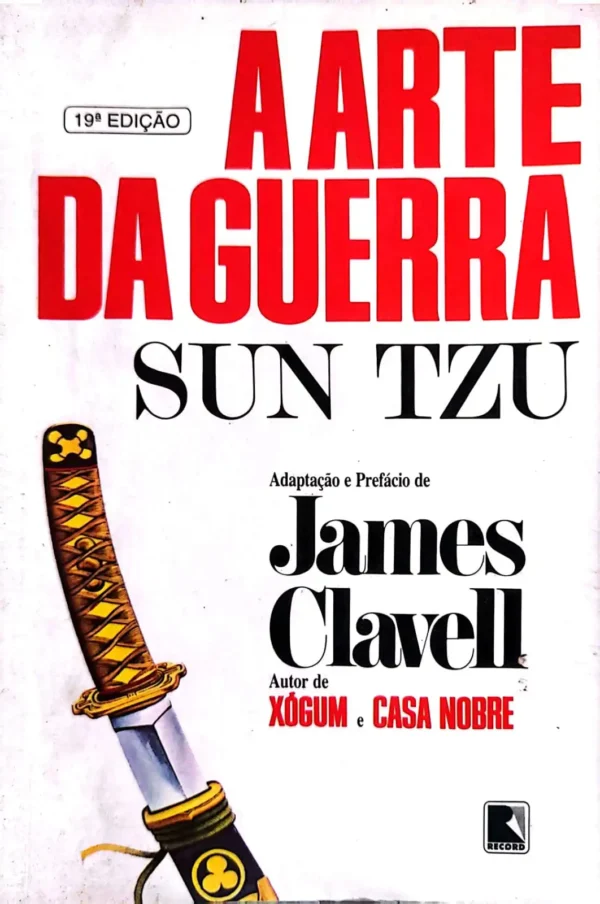 Comprar A Arte da Guerra 19ª edição, Sun Tzu livro online