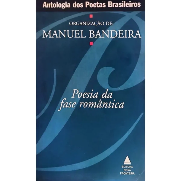 Comprar Poesia da Fase Romântica livro online