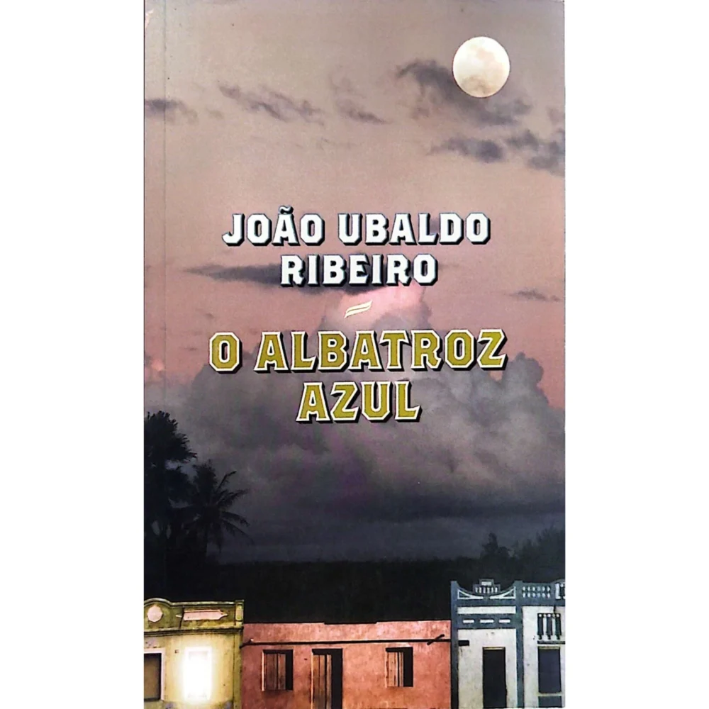 Livro: O Albatroz Azul - João Ubaldo Ribeiro - Livraria Meu Rio de ...