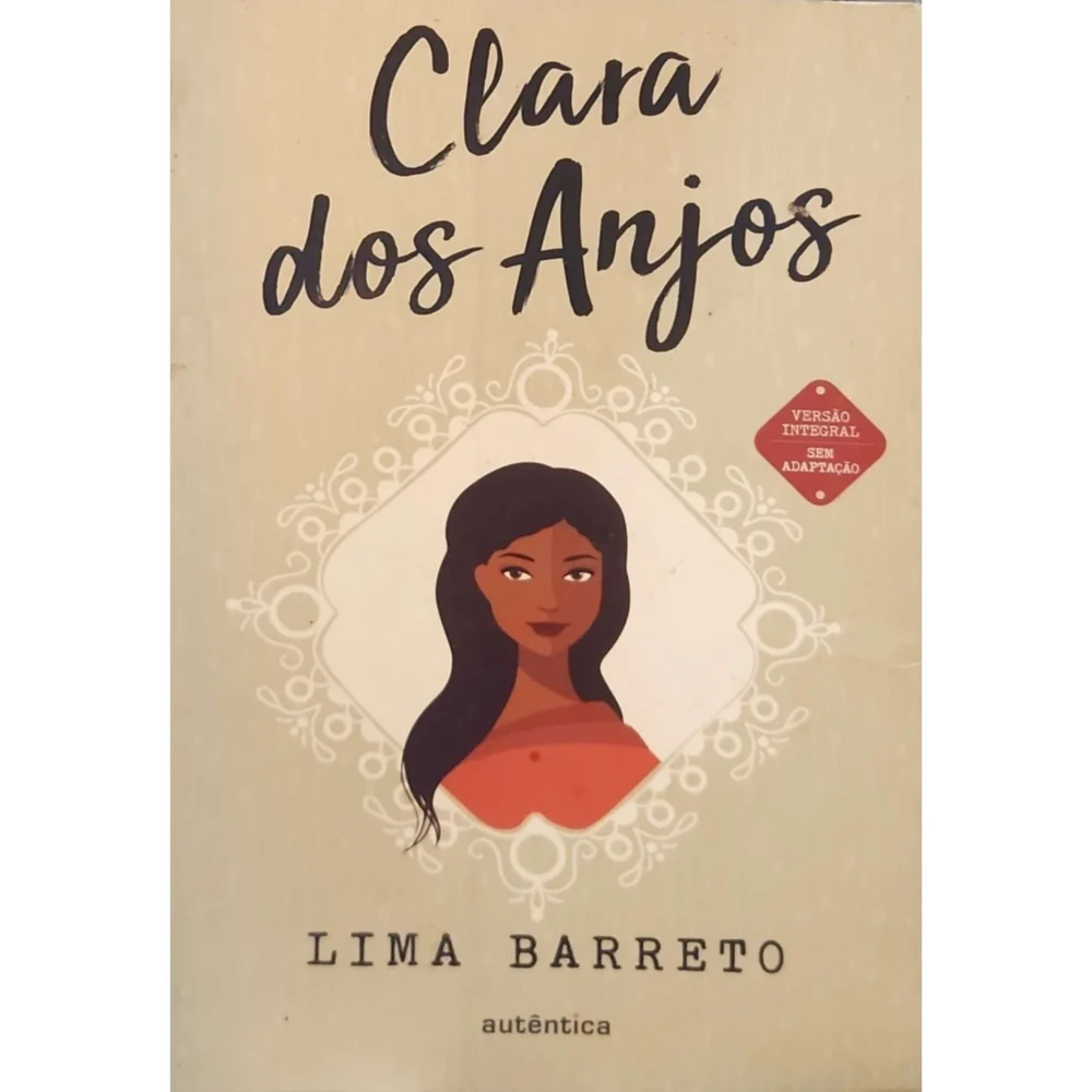 Livro: Clara dos Anjos - Lima Barreto (Versão Integral - Sem Adaptação ...