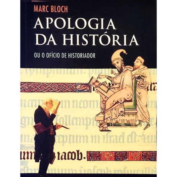 Livro Apologia da História ou O Ofício de Historiador - Marc Bloch - usado excelente estado - à venda na livraria Meu Rio de Todos os Tempos