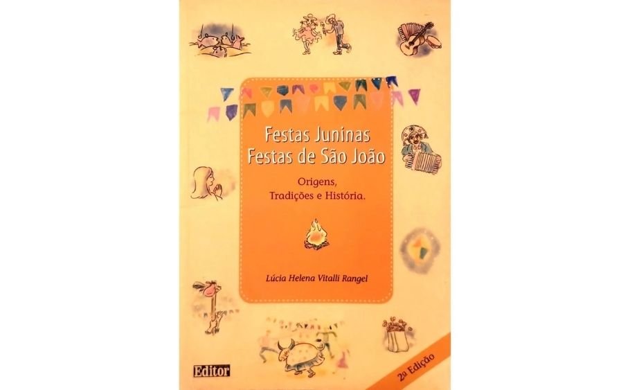 Capa do livro Festas Juninas – Festas de São João | Origens, Tradições e História, disponível na livraria Meu Rio de Todos os Tempos