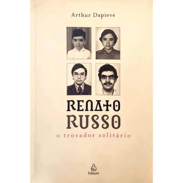 capa do livro renato russo o trovador solitário de arthur dapieve, biografia do vocalista da legião urbana, exemplar seminovo à venda na livraria meu rio de todos os tempos