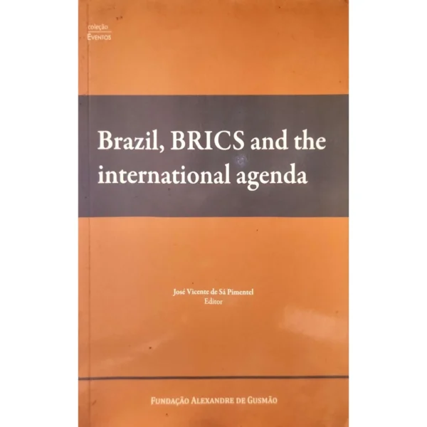 Capa do livro Brazil, BRICS and the International Agenda em inglês, usado e em ótimo estado, à venda na livraria Meu Rio de Todos os Tempos.