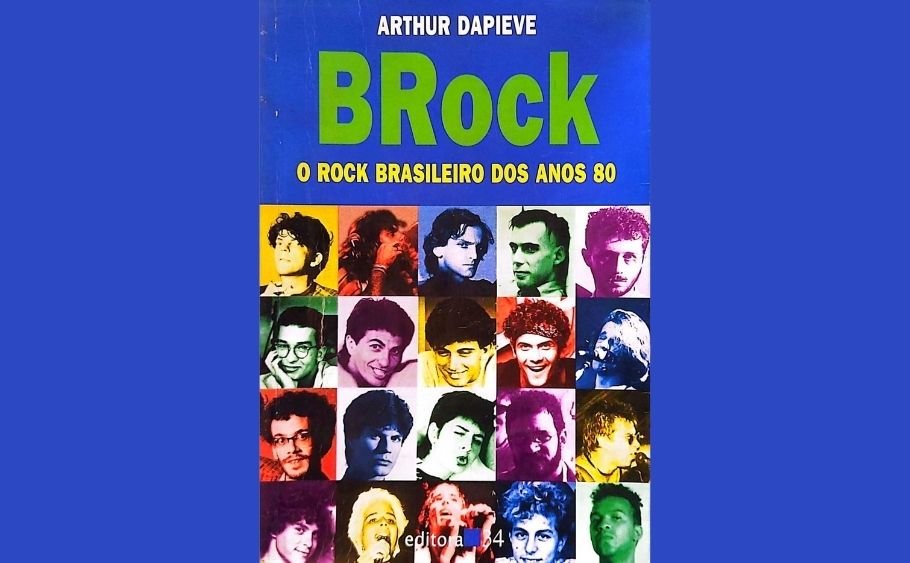 Capa do livro Brock: O Rock Brasileiro dos Anos 80, de Arthur Dapieve, disponível na livraria Meu Rio de Todos os Tempos.