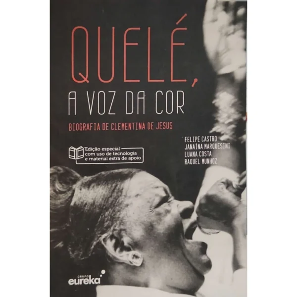 Capa do livro Quelé, a voz da cor: Biografia de Clementina de Jesus