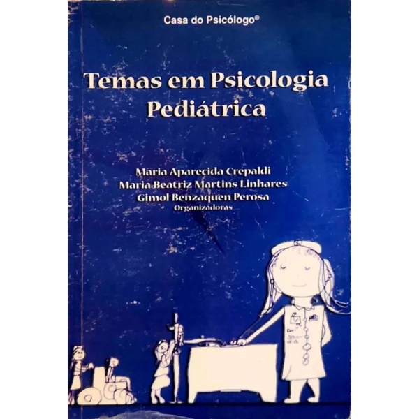 Capa do livro Temas em Psicologia Pediátrica – edição usada em bom estado, à venda na livraria Meu Rio de Todos os Tempos.