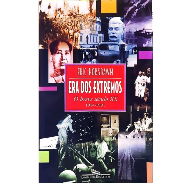 Capa do livro Era dos Extremos: O Breve Século XX, de Eric Hobsbawm, à venda na livraria Meu Rio de Todos os Tempos.