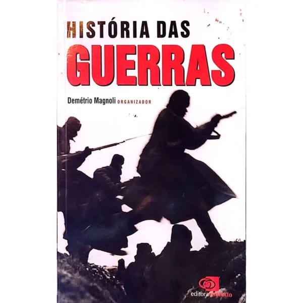 Capa do livro História das Guerras de Demétrio Magnoli, edição usada em ótimo estado