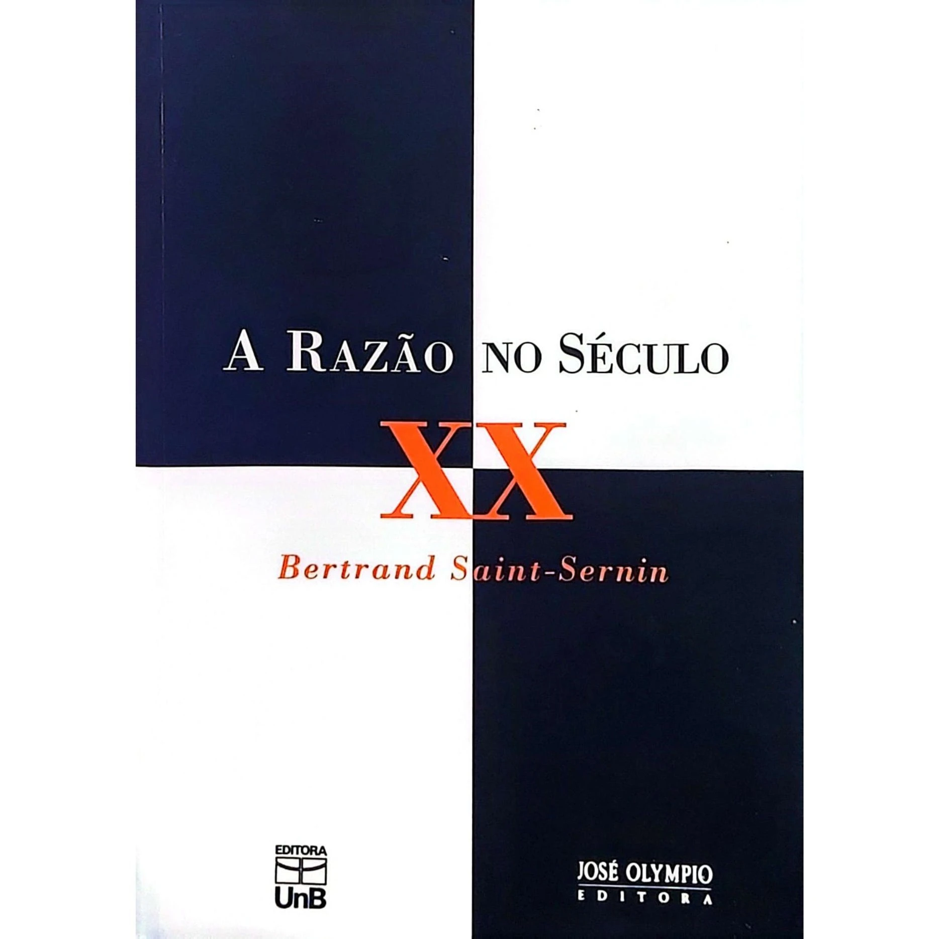 Capa do livro A Razão no Século XX, de Bertrand Saint-Sernin, disponível na livraria online Meu Rio de Todos os Tempos