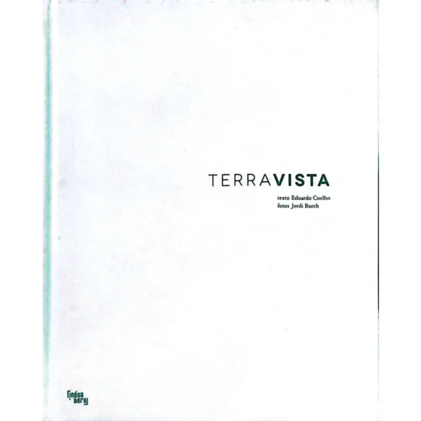 Capa do livro Terra Vista, de Eduardo Coelho, edição capa dura usada em excelente estado.
