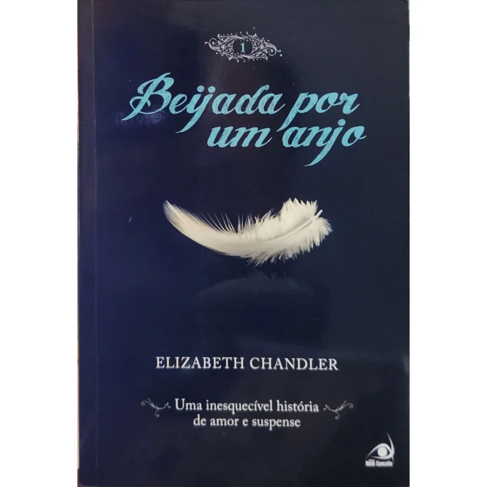 Livro: Beijada por um Anjo | Elizabeth Chandler - Livraria Meu Rio de ...