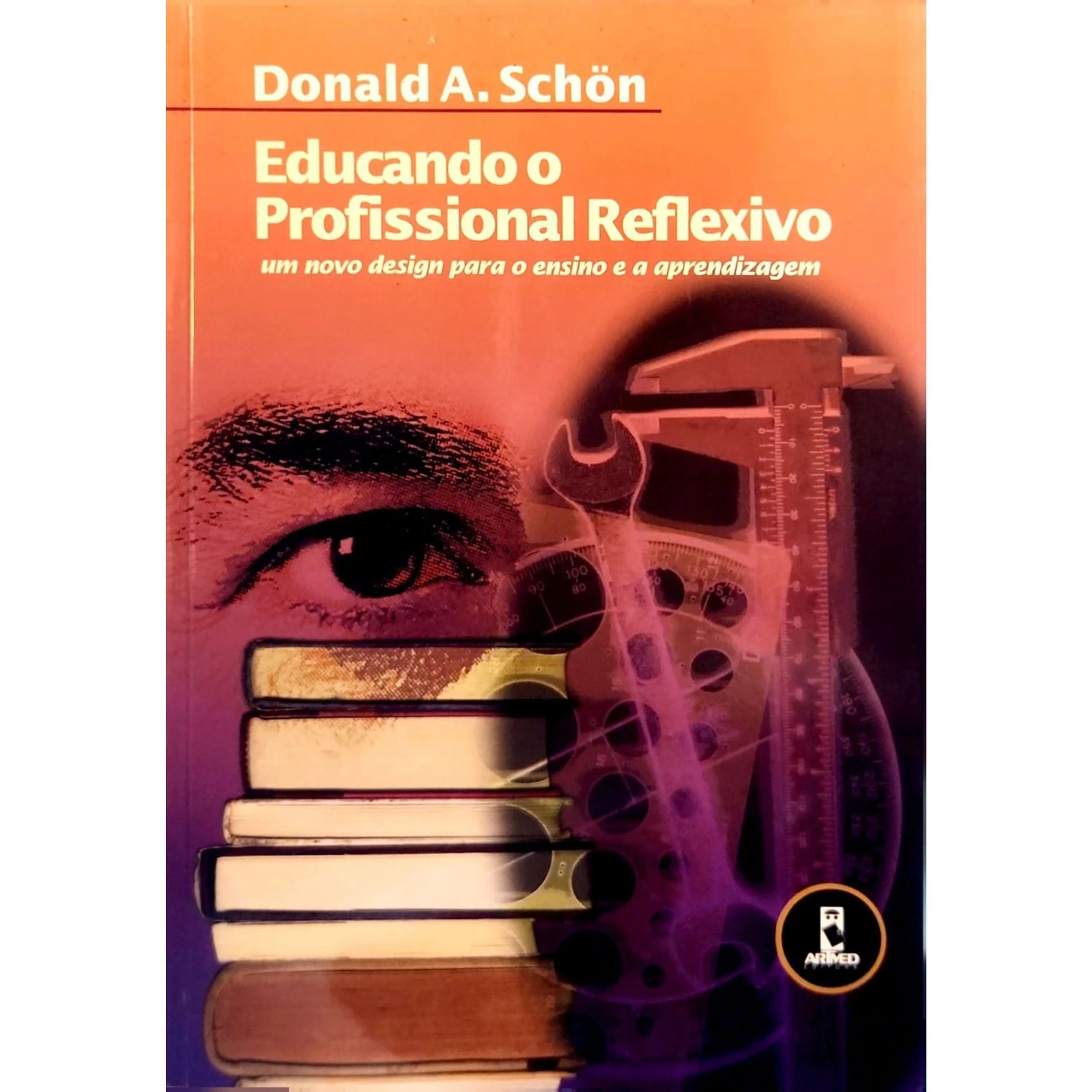 Capa do livro Educando o Profissional Reflexivo Donald Schon exemplar usado