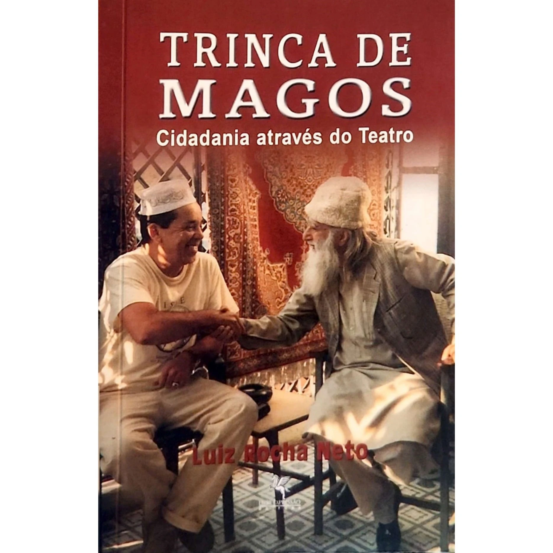 Capa do livro Trinca de Magos Cidadania atraves do Teatro de Luiz Rocha Neto sobre teatro educativo.