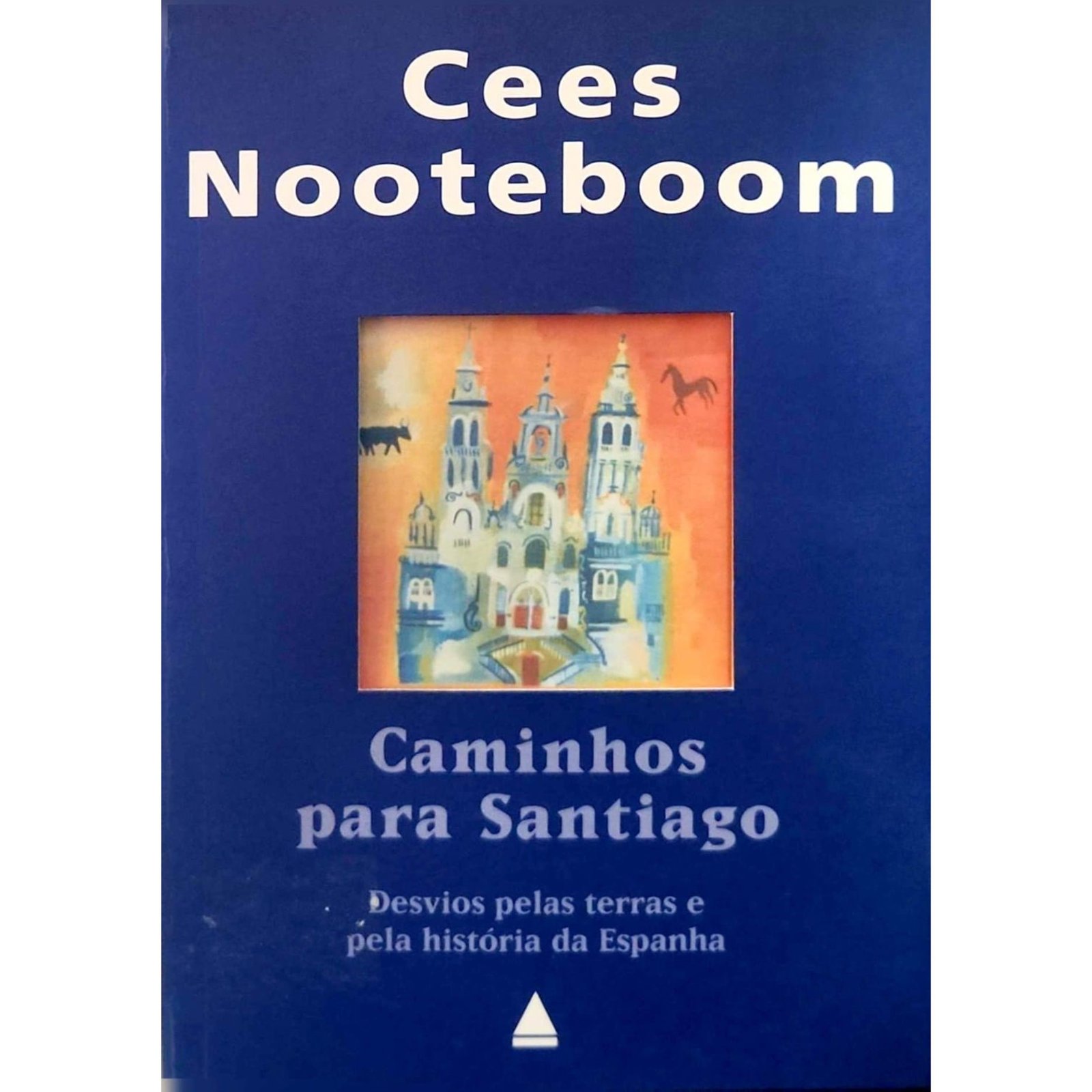Caminhos para Santiago livro usado Capa do livro Caminhos para Santiago de Cees Nooteboom