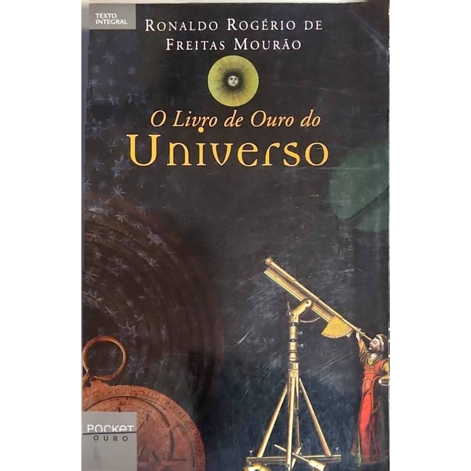 O Livro de Ouro do Universo livro usado Capa do livro O Livro de Ouro do Universo de Ronaldo Mourão