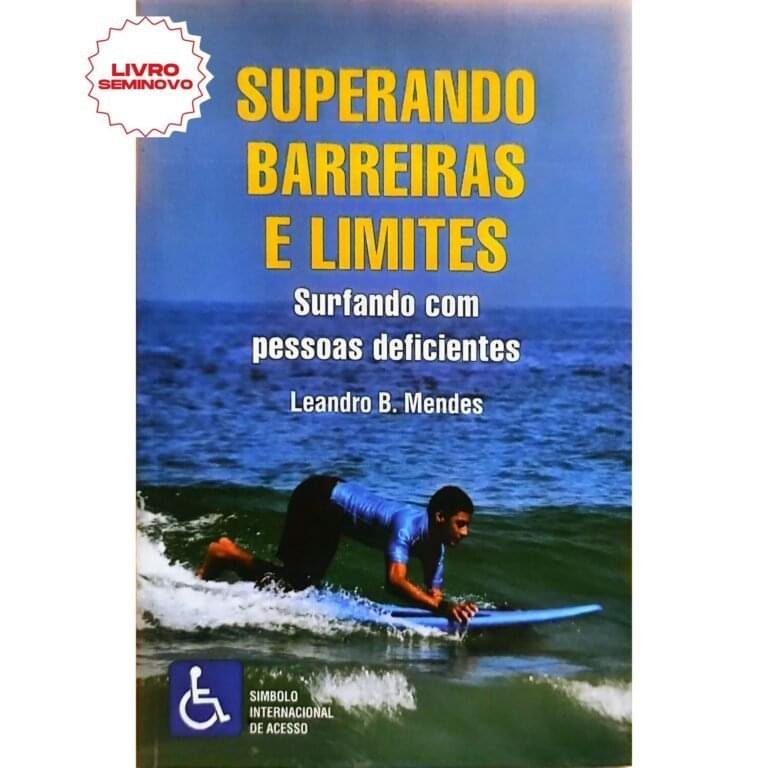 comprar Superando Barreiras e Limites, Leandro B. Mendes livro online